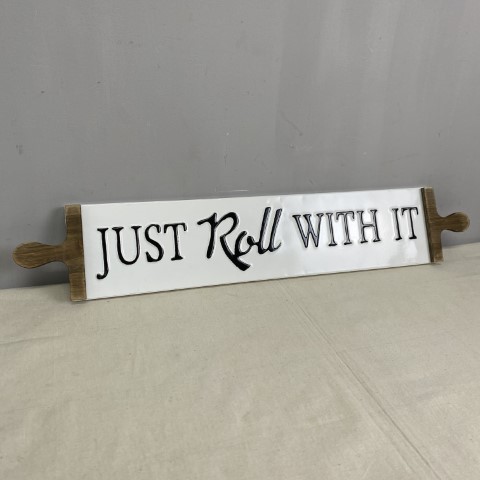 Vintage Style 'Just Roll with It' Sign