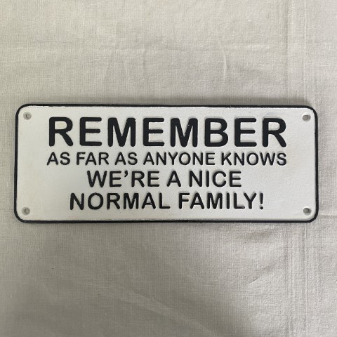 Cast Iron "Remember..." Sign
